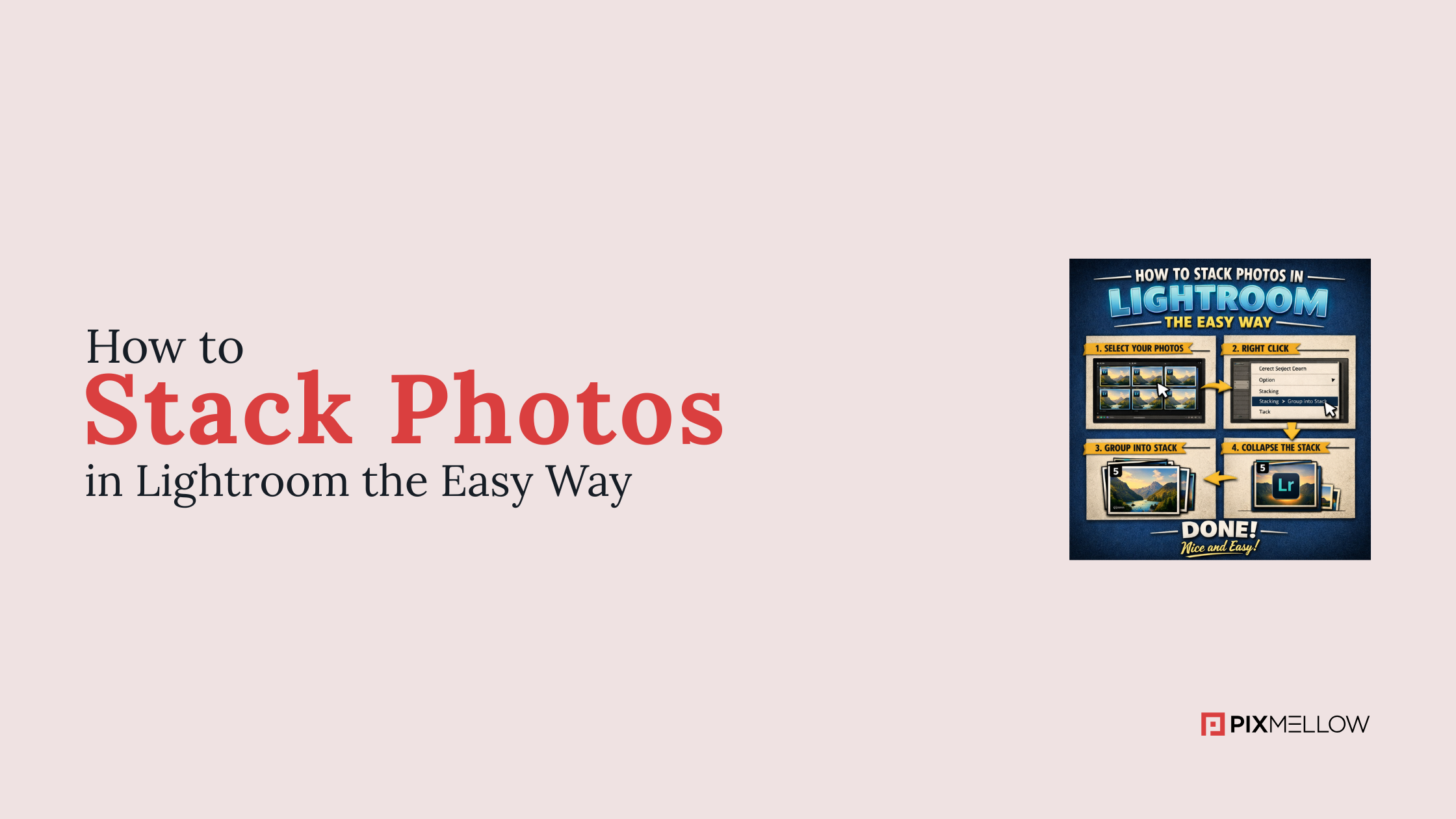 How to Stack Photos in Lightroom the Easy Way – Pixmellow