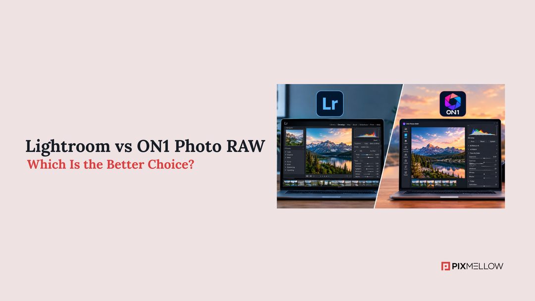 Lightroom vs ON1 Photo RAW: Which Is the Better Choice?