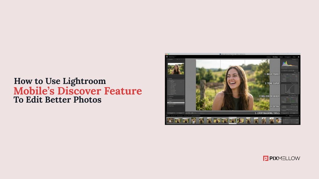 How to Use Lightroom Mobile’s Discover Feature to Edit Better Photos