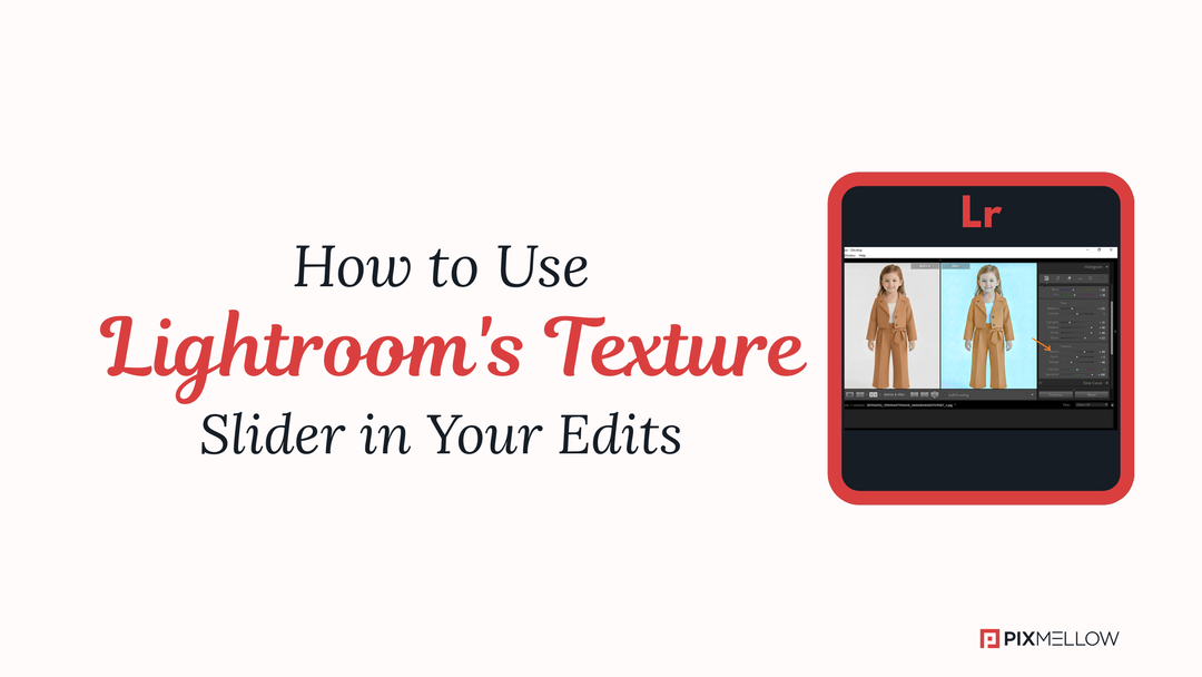 How to Use Lightroom's Texture Slider in Your Edits