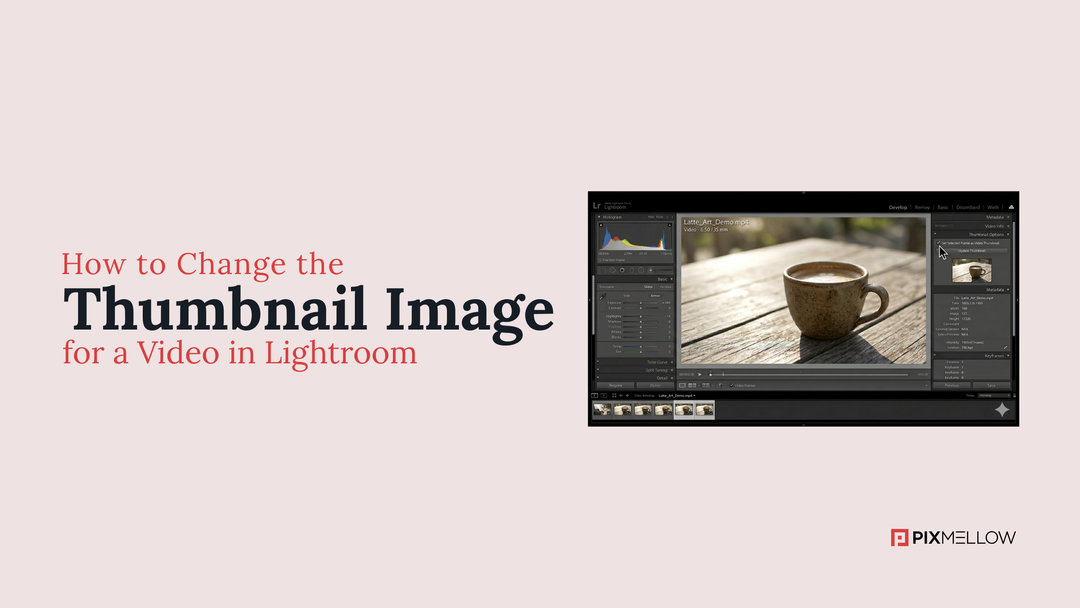 How to Change the Thumbnail Image for a Video in Lightroom