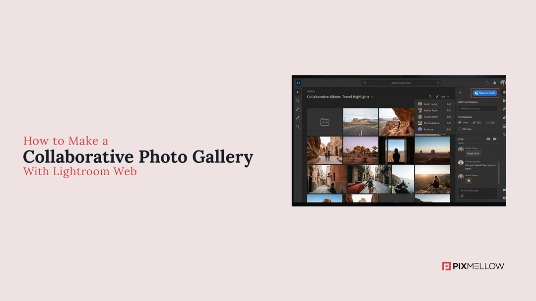 How to Make a Collaborative Photo Gallery With Lightroom Web