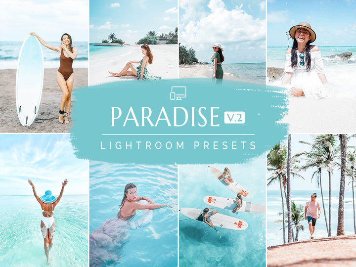 Paradise Vol. 2 Lightroom Mobile and Desktop Presets