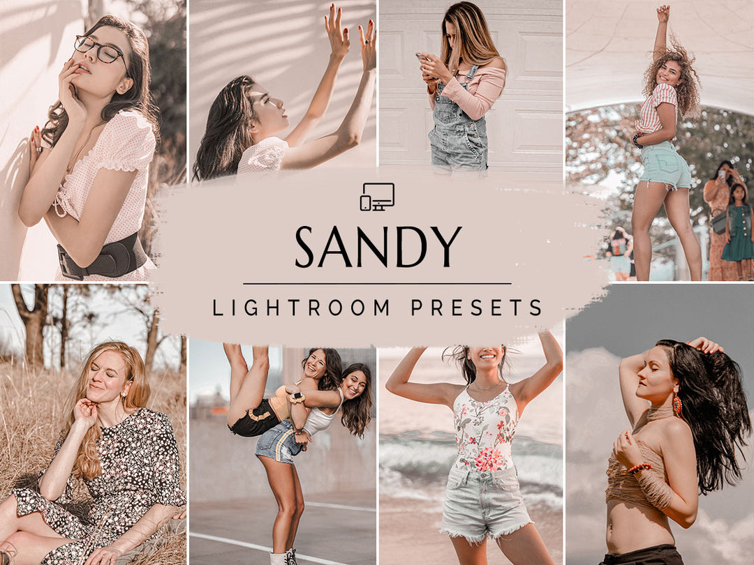 Sandy Lightroom Mobile and Desktop Presets